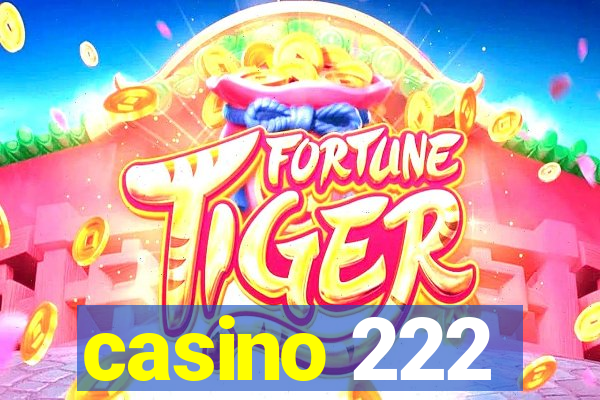 casino 222